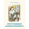 Prostonárodné slovenské rozprávky - Pavol Dobšinský