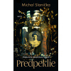 Predpeklie - Michal Slanička