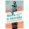 Slova a zázraky (Ann-Sophie Kaiser)