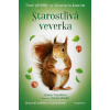 Starostlivá veverka (2. díl) - Zuzana Pospíšilová