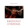 Kristovo utrpenie - Catalina Rivas