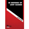 In Defense of Lost Causes