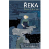 Řeka - Rosa Liksom