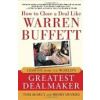 How To Close A Deal Like Warren Buffett - T. Searcy