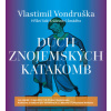 Duch znojemských katakomb
