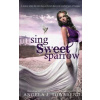 Sing Sweet Sparrow