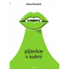 Pijavice v sukni (CZ) - Dana Hlavatá