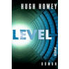 Hugh Howey,Gaby Wurster - Level