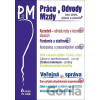 Práce, odvody a mzdy 6/2020 - Kurzarbeit, Pandemie a ošetřovné, Koronavirus a pracovněprávní vztahy, OSVČ - pojištění - Ladislav Jouza, Eva Dandová, Olga Bičáková