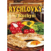 Rychlovky v kuchyni - Doležalová Alena