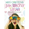Jak začíná láska - Meg Cabotová