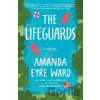 The Lifeguards - Amanda Eyre Ward
