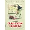 Od Palackého k Benešovi