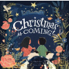 Christmas Is Coming! - Tama Fortner, Wazza Pink (Iustrátor)