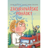 Záchranářské pohádky - Pospíšilová Zuzana Študlarová Zdeňka