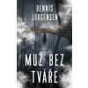 Muž bez tváře