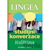 Italština - Studijní konverzace pro každou situaci - Lingea