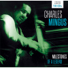 Charles Mingus - Milestones of a Legend (10CD) (SBĚRATELSKÁ EDICE)