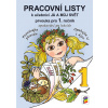 Já a můj svět 1 - Prvouka pro 1. ročník (pracovní listy)