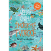 Veľká kniha o morských tvoroch - Kolektív