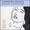 Cohen Leonard - Dear Heather [CD]