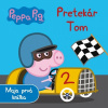 Peppa Pig - Pretekár Tom - Moja prvá knižka - Asttley BakerDavis