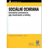 Sociální ochrana terciární prevence, její možnosti a limity
