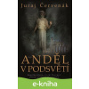 E-kniha Anděl v podsvětí - Juraj Červenák