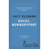 Ducks, Newburyport - Lucy Ellmann