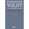 Evropské volby v proměnách času: politika volebních reforem EU - Charvát Jakub