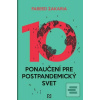 Desať ponaučení pre post… (Fareed Zakaria)
