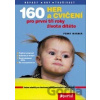 160 her a cvičení pro první tři roky života dítěte - Penny Warner