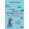 Zpovědi trosky po čtyřicítce: Další zpovědi trosky po čtyřicítce - Alexandra Potter - online doručenie