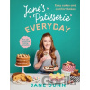 Jane's Patisserie Everyday - Jane Dunn