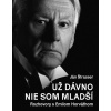 Už dávno nie som mladší - Ján Štrasser