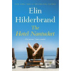 The Hotel Nantucket (Elin Hilderbrand)