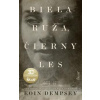Biela ruža, Čierny les - Dempsey Eoin