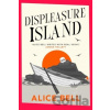 Displeasure Island - Alice Bell