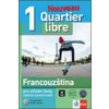 Quartier Libre 1 Nouveau pro střední školy
