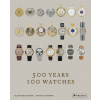 500 Years, 100 Watches