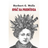 Spáč sa prebúdza - Wells, Herbert G.