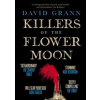 Killers of the Flower Moon : Oil, Money, Murder and the Birth of the FBI - David Grann, Simon & Schuster