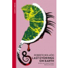Last Evenings On Earth - Roberto Bolano, Vintage Publishing