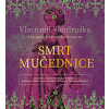 Smrt mučednice - Vlastimil Vondruška
