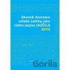Sborník Asociace učitelů češtiny jako cizího jazyka AUČCJ 2013