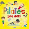 Pilates pre deti - autor neuvedený