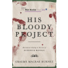 His Bloody Project - Graeme Macrae Burnet