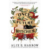 The Once and Future Witches