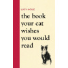 Book Your Cat Wishes You Would Read