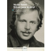 Václav Havel: Někam jsem to ukryl - Václav Havel